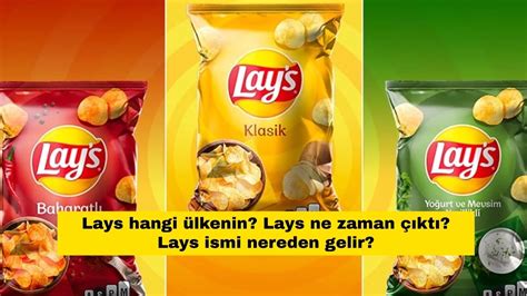 Lays Hangi Ülkenin.